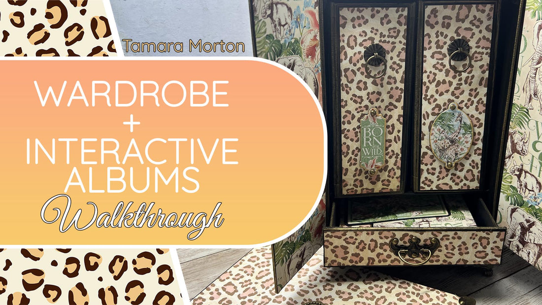 Wardrobe and Albums Kits - You Tube Tutorials